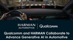 Qualcomm and Harman collaborate on AI personal assistant